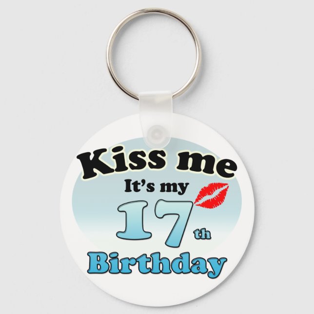 Porte-clés Kiss me it's my 17th Birthday (Recto)