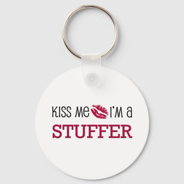 Porte-clés Kiss Me Je suis un STUFFER (Recto)