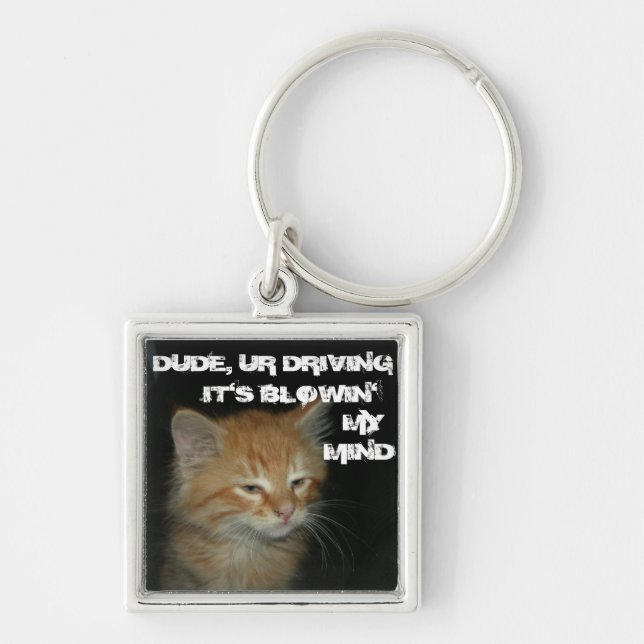 Porte-clés Kitty "DUDE DRIVING IT'S BLOWIN' MON ESPRIT" Porte (Devant)