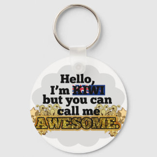 Porte-clés Kiwi, mais appelez-moi Awesome