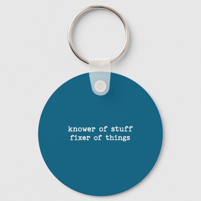 Porte-clés Knower Of Stuff Fixer Of Things Funny Men Dad Fath (Recto)