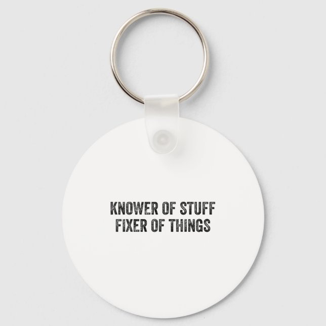 Porte-clés Knower Of Stuff Fixer Of Things Men Dad Funny Mech (Recto)