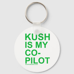 Porte-clés KushIsMyCoPilot