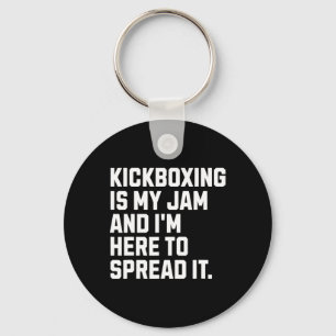 Porte-clés La boxe thaïlandaise est mon truc Drôle de kickbox