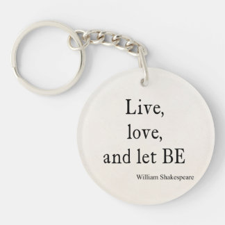 Porte-clés La citation de Shakespeare vivante, l'amour, et