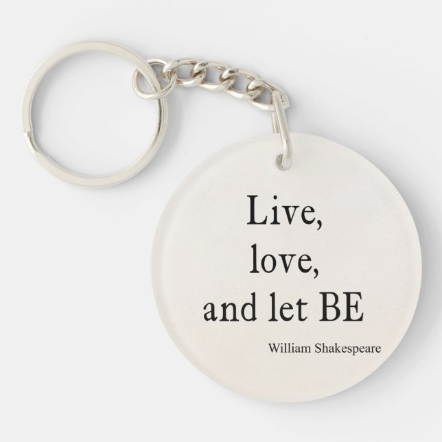 Porte-clés La citation de Shakespeare vivante, l'amour, et (Devant)