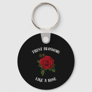 Porte-clés La confiance fleurit comme un rose