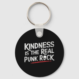 Porte-clés La gentillesse Est Le Vrai Punk Rock Motivationnel