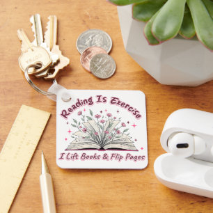 Porte-clés La Lecture Est L'Exercice...