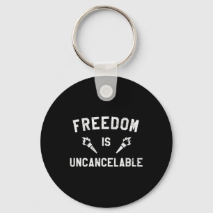 Porte-clés La liberté est inannulable Patriotique Anti Annule