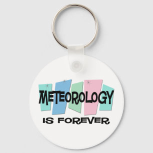 Porte-clés La météorologie est Forever