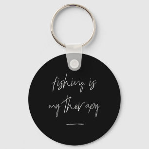 Porte-clés La pêche est ma thérapie Citation de pêche pour am