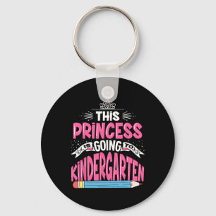 Porte-clés La Princesse Va À La Maternelle Fille Revenir À Te