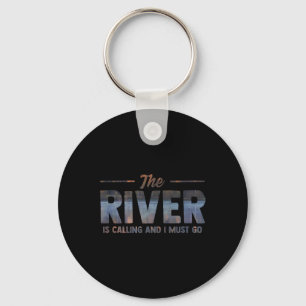 Porte-clés La Rivière Appelle Je Dois Faire Du Rafting D'Eau