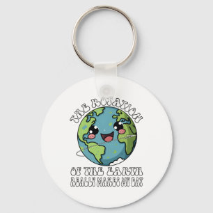 Porte-clés La Rotation De La Terre Fait Vraiment Mon Jour