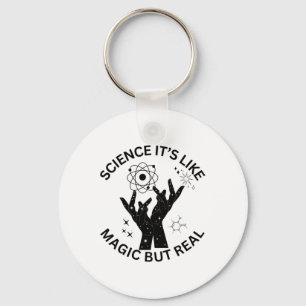 Porte-clés La Science Est Comme La Magie Mais Le Sticker Réel