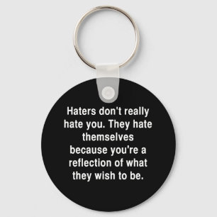 PORTE-CLÉS LA VÉRITÉ SUR LES HATERS CITER DES COMMENTAIRES