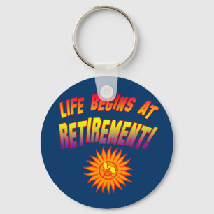 Porte-clés La vie commence à la retraite!