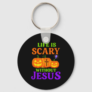 Porte-clés La vie est effrayante sans Jésus Halloween chrétie