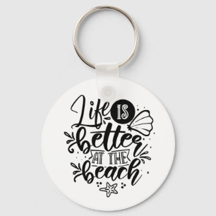 Porte-clés La vie est meilleure au Beach Ocean Sea Typo Art