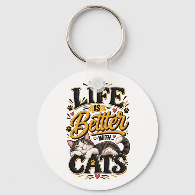 Porte-clés La vie est meilleure avec les chats  (Recto)