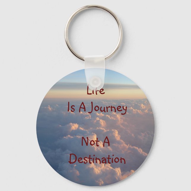Porte-clés La Vie Est Un Voyage Pas Une Destination (Recto)