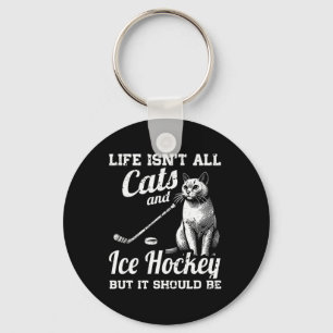 Porte-clés La vie n'est pas faite que de chats et de hockey s