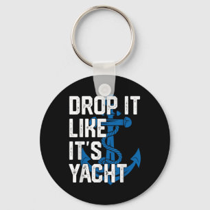 Porte-clés Lâchez-le comme ses hommes de yacht naviguant capi