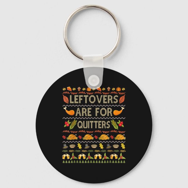 Porte-clés Laid Thanksgiving Sweet Leftovers pour (Recto)