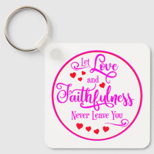 Porte-clés Laisser l'amour et la fidélité ne jamais vous quit