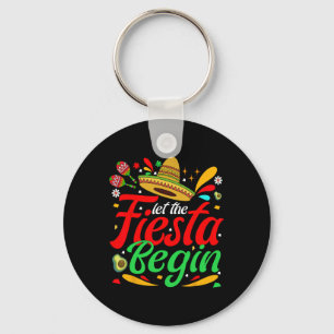 Porte-clés Laissez La Fiesta Commencer Drôle Cinco De Mayo Me
