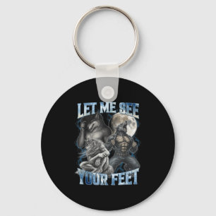 Porte-clés Laissez-Moi Voir Vos Pieds Cool Drôle Alpha Loup M