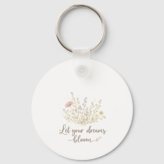 Porte-clés Laissez vos rêves s'épanouir | Art de motivation f