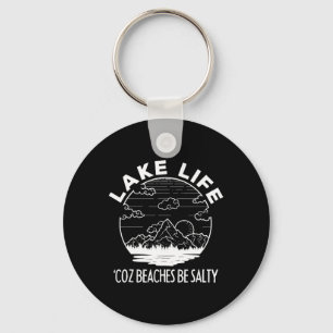 Porte-clés Lake Life Cuz Plages Be Salty Funny Vacances Camp