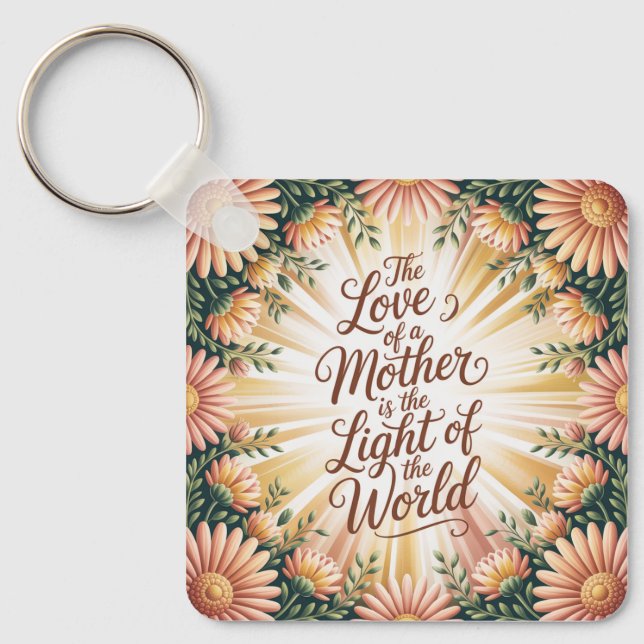Porte-clés L'amour d'une mère est la lumière du monde (Recto)