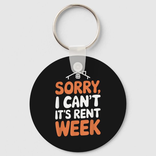 Porte-clés Landlord Property Manager, Sorry I Can’t It's Rent (Recto)