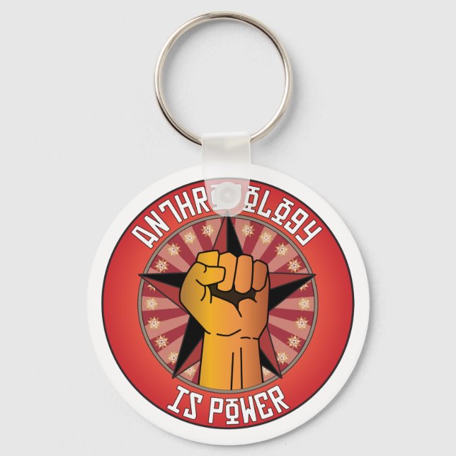 Porte-clés L'anthropologie est le pouvoir (Recto)
