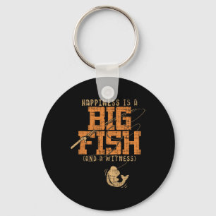 Porte-clés Le Bonheur Est Un Gros Poisson Et Un Témoin - Pêch