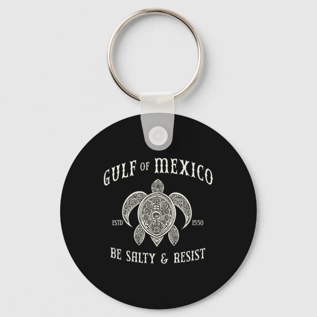 Porte-clés Le Golfe Du Mexique Soit Salé Et Résiste 1 (Recto)