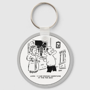 Porte-clés Le mari ne veut pas questionner après le quiz du p