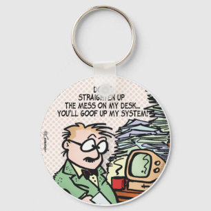 Porte-clés Le Mess Sur Mon Bureau