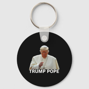 Porte-clés Le Pape Trump Drôle Le Président Trump Veut Être L