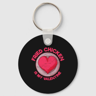 Porte-clés Le poulet frit est mon Saint-Valentin Amoureux du