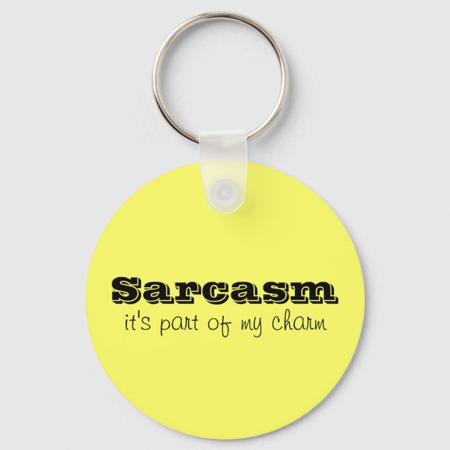 Porte-clés Le sarcasme fait partie de My Charm Porte - clé (Recto)