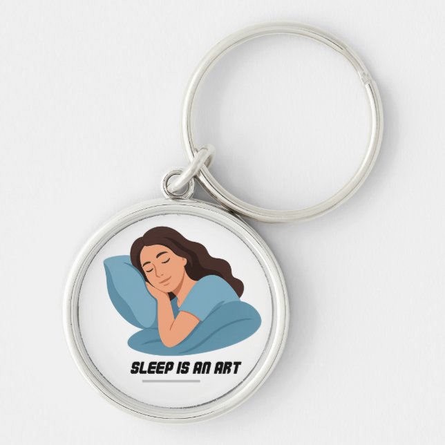 Porte-clés le sommeil est un art (Devant)