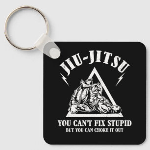 Porte-clés Le train brésilien Jiu Jitsu Cant Fix Stupid Jiuji
