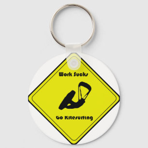 Porte-clés Le travail suce toujours