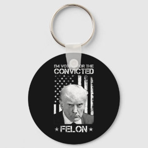 Porte-clés Le vote condamné Felon 2024 - Trump 2024 condamné
