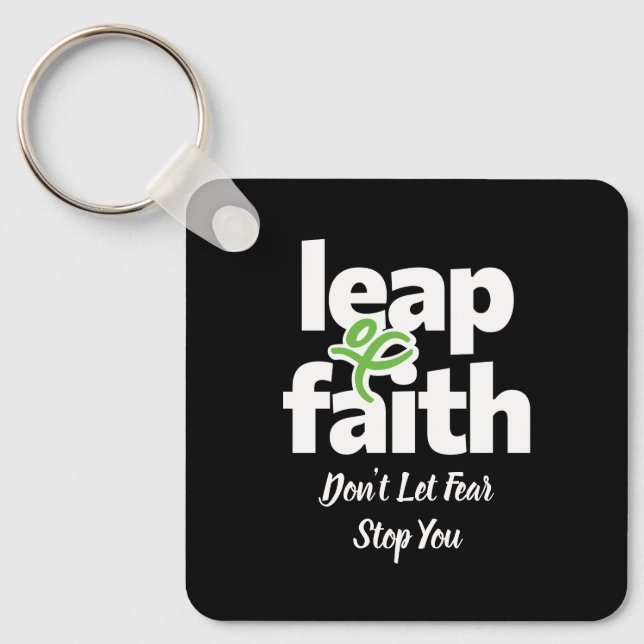 Porte-clés Leap Of Faith Ne laissez pas la peur vous arrêter  (Recto)