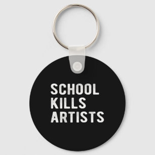 Porte-clés L'école tue des artistes